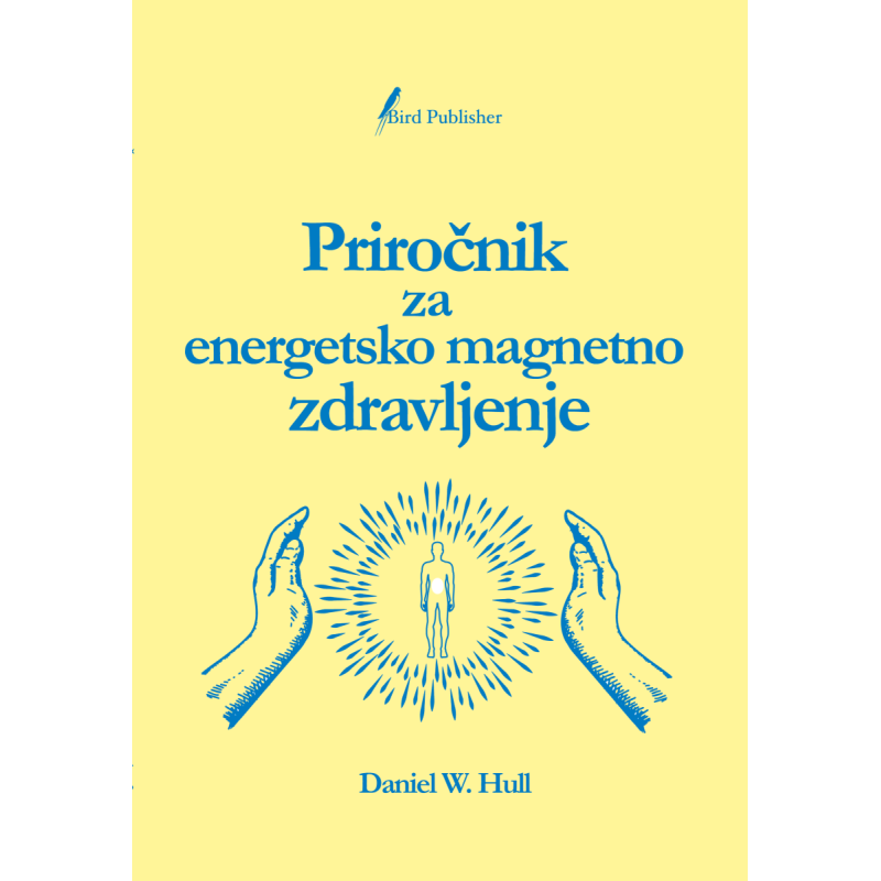 Priročnik za energetsko magnetno zdravljenje (knjiga)